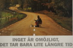 Tryck/plansch Inget är omöjligt det tar bara lite längre tid 53x72cm. M25